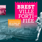 Brest, ville fortifiée !