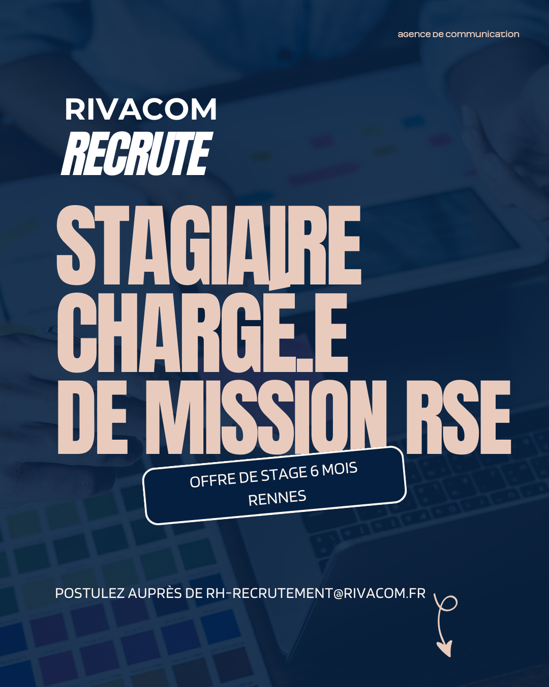 Lire la suite à propos de l’article RIVACOM recrute un(e) stagiaire chargé(e) de mission RSE pour son agence de Rennes.